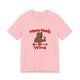 Mama Needs Wine Short Sleeve T Shirt