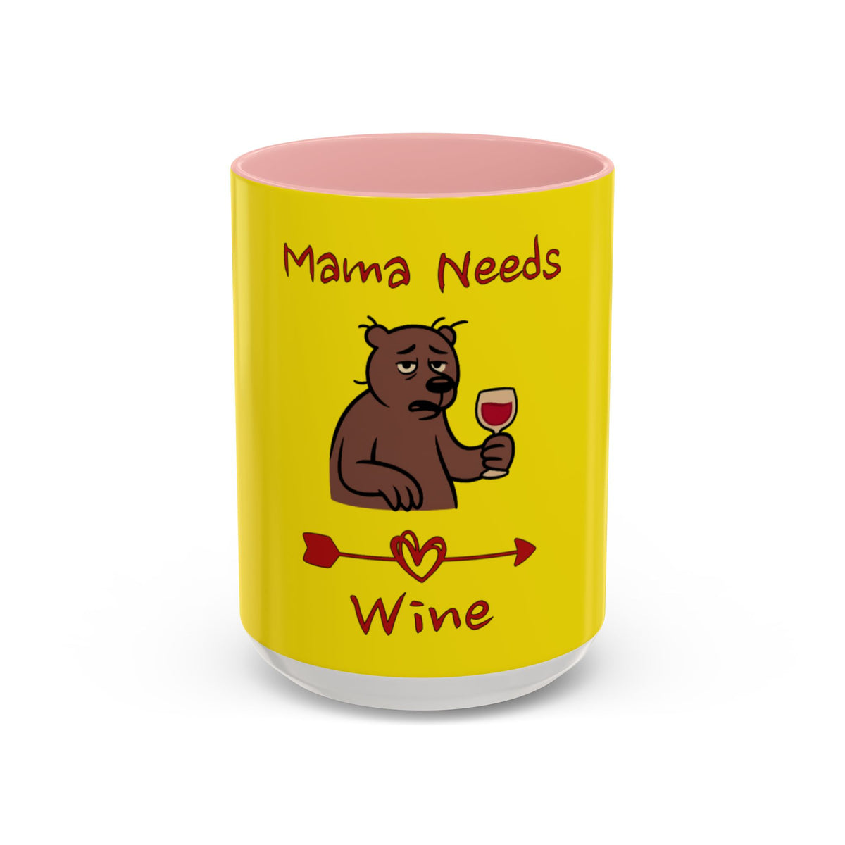 Mama Needs Wine 15oz Coffee Mug