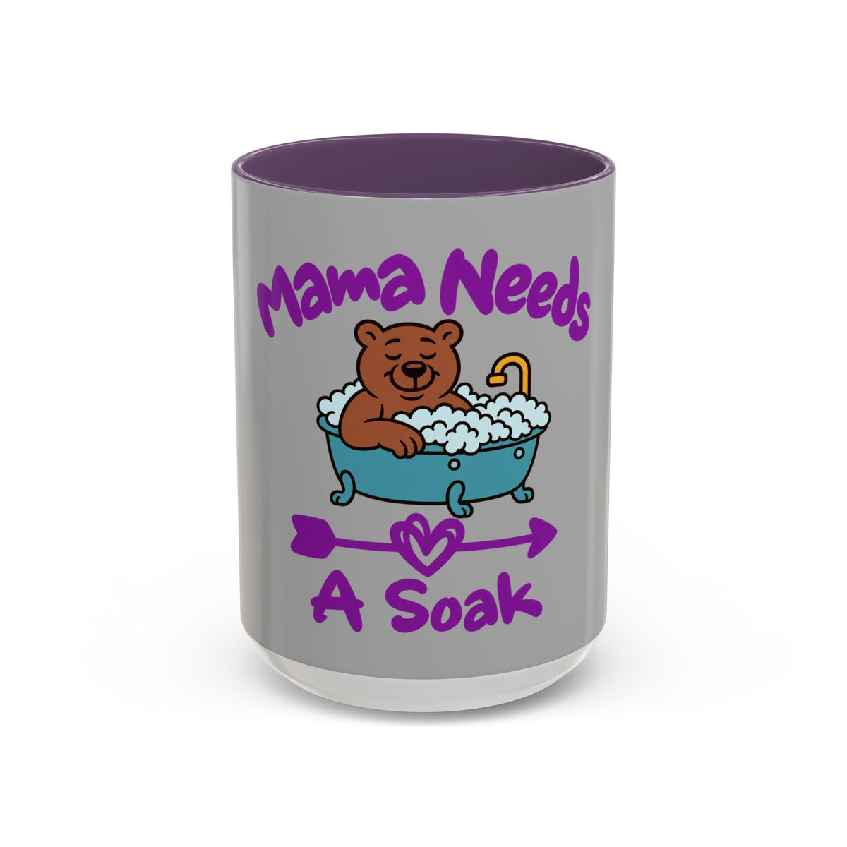 Mama Needs A Soak 15oz Coffee Mug