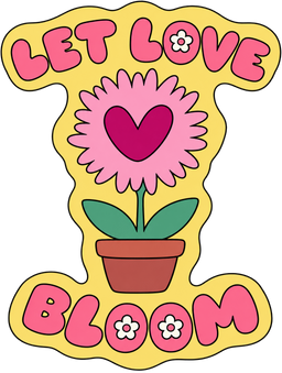 Let Love Bloom Sticker