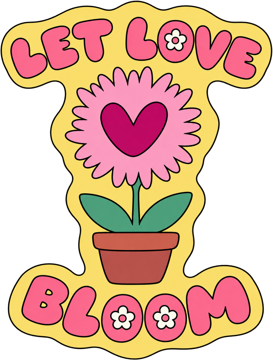 Let Love Bloom Sticker