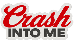 Crash Into Me Sticker